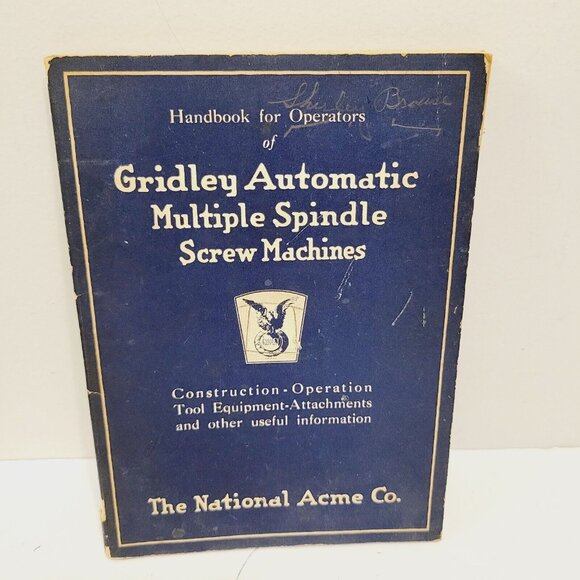 Vtg 1924 Handbook Operators Gridley Automatic Screw Machines National Acme Co - Picture 1 of 8